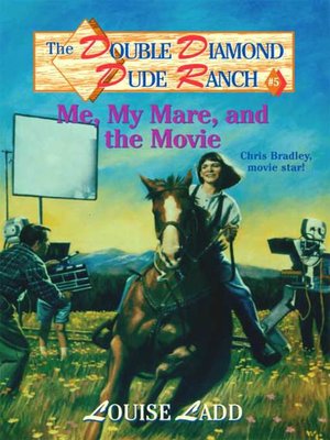 cover image of Me, My Mare, and the Movie - Chris Bradley, Movie Star!
